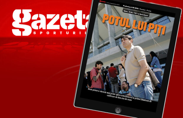 Exclusiv pe iPad şi în ziar! Piţurcă joacă pentru 800.000 de euro cu Franţa!