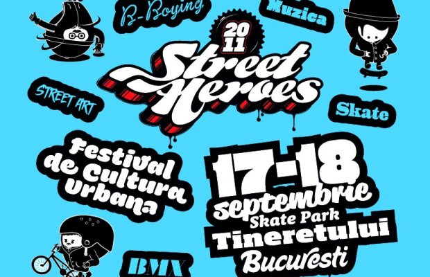 Street Heroes 2011 – competiţie de BMX, skateboard, breakdance, baschet şi slackline