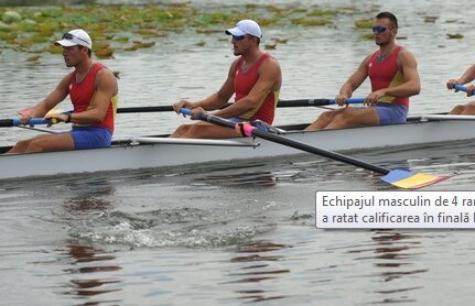 Băieţii de la patru rame fără cîrmaci au terminat pe ultimul loc în finala B