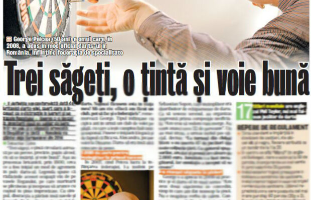 Citeşte doar în ediţia tipărită » Trei săgeţi, o ţintă şi voie bună! Cum a început aventura darts-ului în România