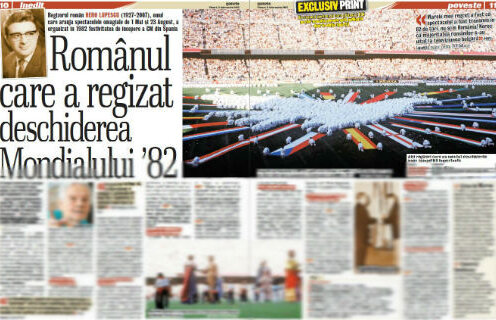 Exclusiv print » Povestea românului care a regizat deschiderea Mondialului din 1982