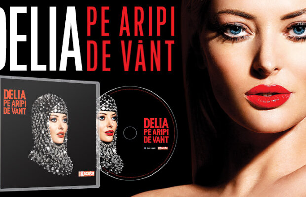 Delia scoate album nou! Pe aripi de vînt – exclusiv cu Gazeta Sporturilor din 5 martie