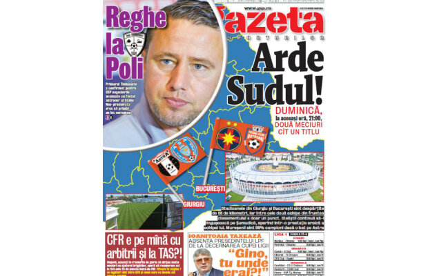 Primă pagină specială a Gazetei de azi dedicată luptei aprinse la titlu » Arde Sudul!